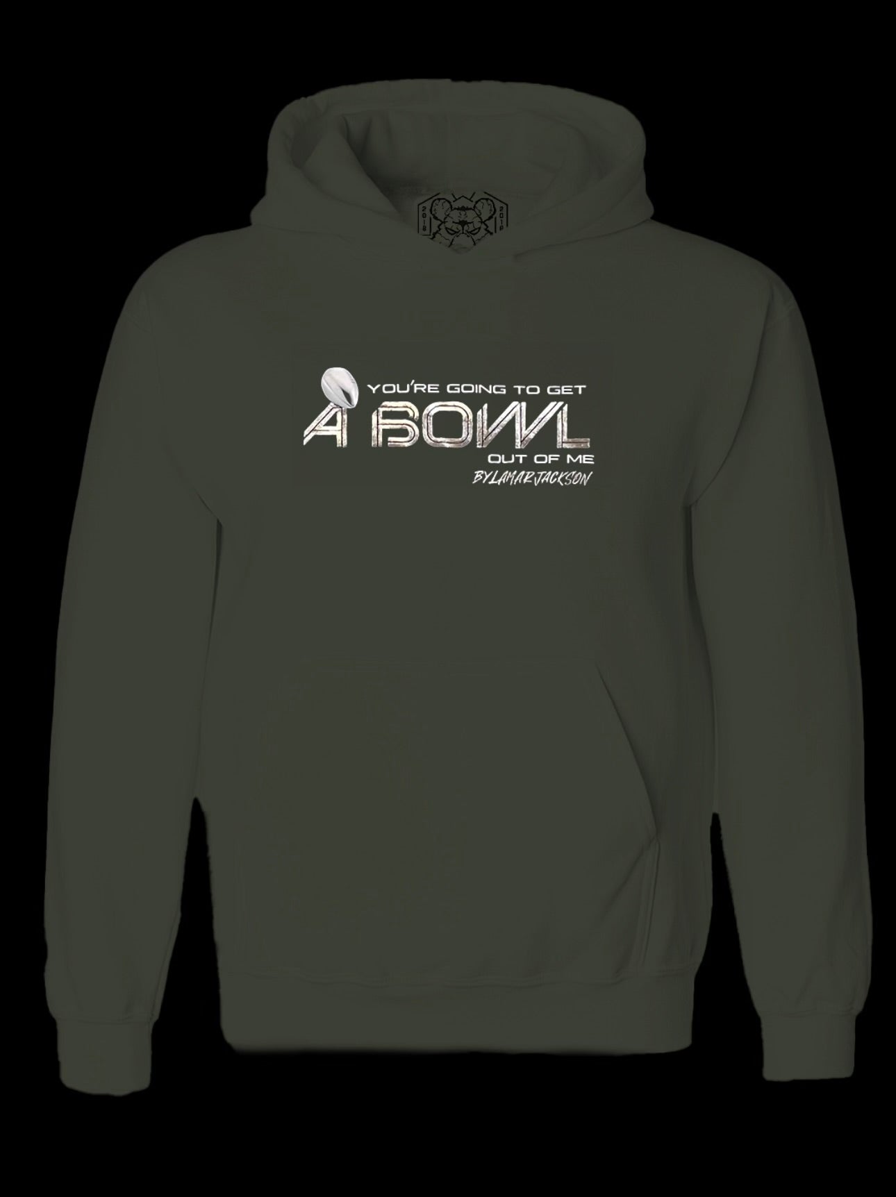 You're gonna get a bowl out of me Hoodie