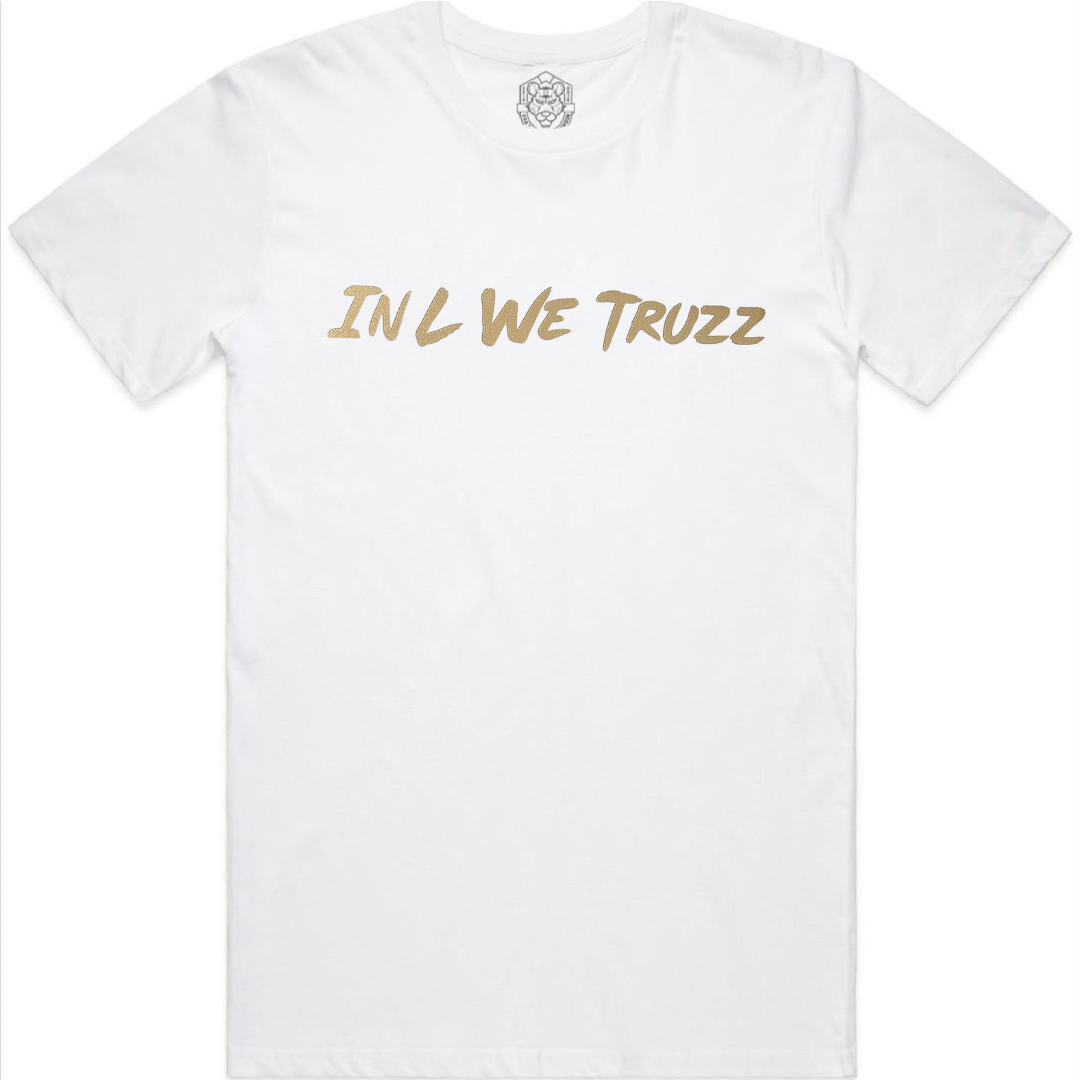 In L We Truzz T-Shirt