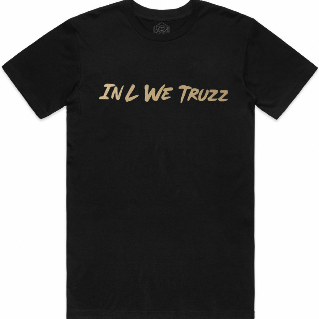 In L We Truzz T-Shirt