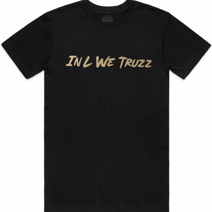 In L We Truzz T-Shirt