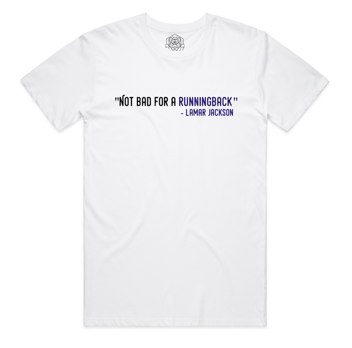 "Not Bad For A Running Back" White Staple Tee